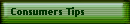 Consumers Tips